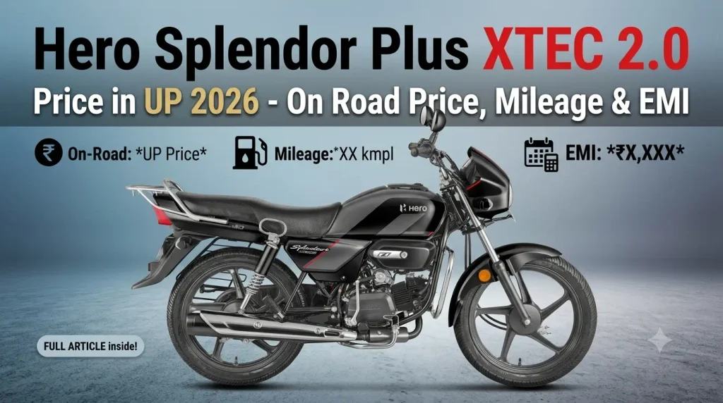 Hero Splendor Plus XTEC 2.0 Price in UP