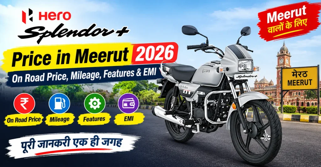 Hero Splendor Plus Price in Meerut 2026